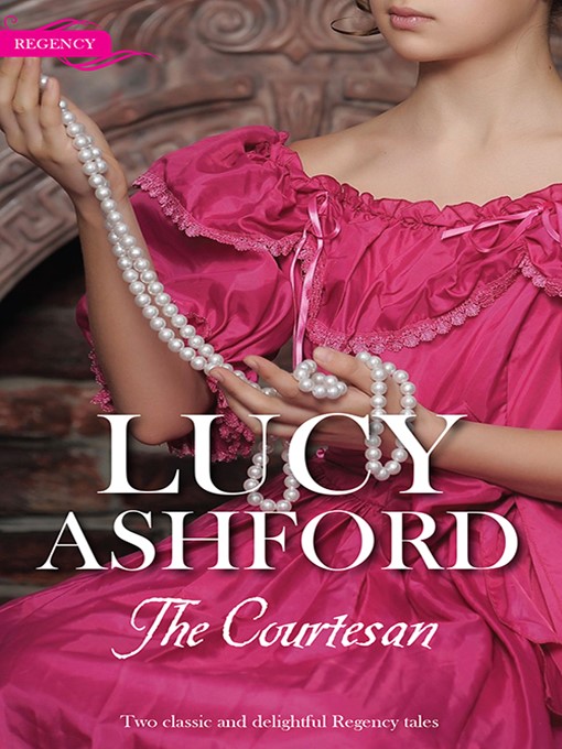 Cover image for The Courtesan/The Captain's Courtesan/The Outrageous Belle Marchmain